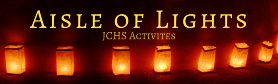 Aisle of Lights (JCHS Activities)